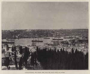 Constantinople, the Golden Horn from the Grand Hotel de Londres