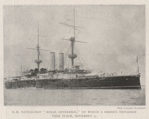 HM Battle-Ship Royal Sovereign, on which a Serious Explosion took place, 9 November