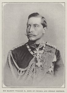 His Majesty William II, King of Prussia and German Emperor