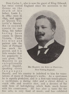 His Majesty the King of Portugal, Now Visiting England
