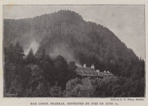 Mar Lodge, Braemar, destroyed by Fire on 14 June