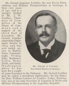 Mr Gerard A Lowther, New British Minister at Santiago