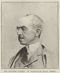 Mr Walter Gilbey, of Elsenham Hall, Essex