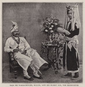 Raja Sir Wakhatsinghi, KCIE, and His Eldest Son, the Bridegroom