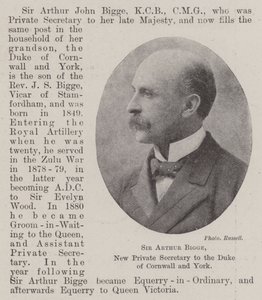 Sir Arthur Bigge, New Private Secretary to the Duke of Cornwall and York