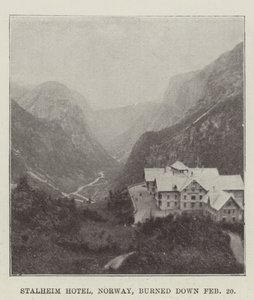 Stalheim Hotel, Norway, burned down 20 February