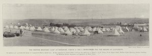 The British Military Camp at Estcourt, which is being reinforced for the Relief of Ladysmith