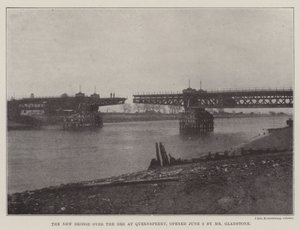 The New Bridge over the Dee at Queensferry, Opened 2 June by Mr Gladstone
