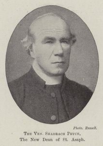 The Venerable Shadrach Pryce, the New Dean of St Asaph by English Photographer
