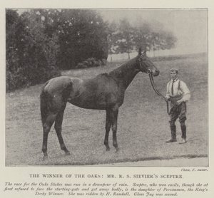 The Winner of the Oaks, Mr R S Sievier