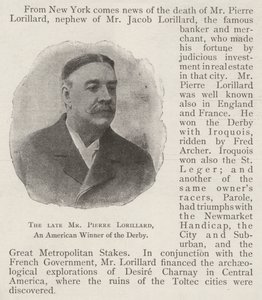 The late Mr Pierre Lorillard, an American Winner of the Derby by English Photographer