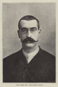The late Mr Theodore Child by English Photographer