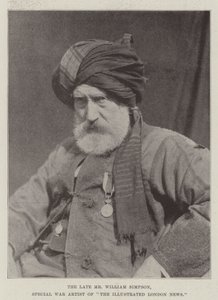 The late Mr William Simpson, Special War Artist of The Illustrated London News