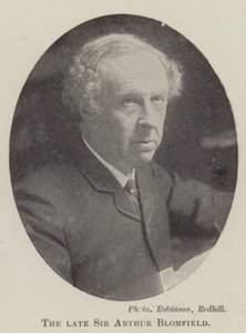 The Late Sir Arthur Blomfield