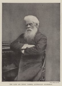 The late Sir Henry Parkes, Australian Statesman