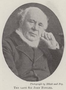 The late Sir John Fowler by English Photographer