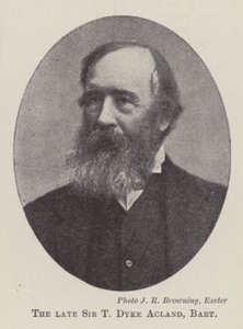 The Late Sir T Dyke Acland, Baronet by English Photographer
