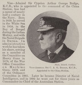 Vice-Admiral Sir C A G Bridge, KCB, Appointed to the China Station
