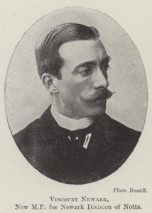 Viscount Newark, New MP for Newark Division of Notts