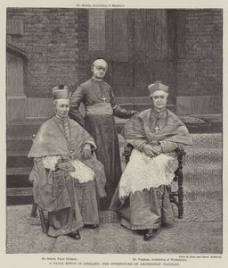 A Papal Envoy in England, the Investiture of Archbishop Vaughan