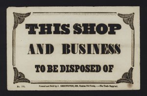Advertisement: This Shop and Business to Be Disposed Of