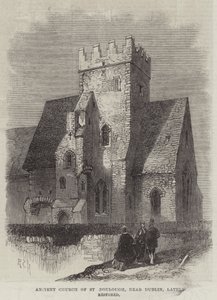 Ancient Church of St Doulough, near Dublin, lately restored