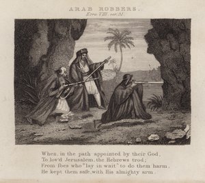 Arab Robbers, Ezra 8:31