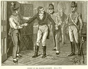 Arrest of Sir Francis Burdett by English School