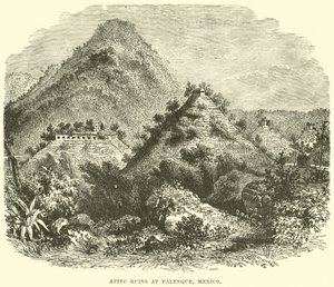 Aztec Ruins at Palenque, Mexico