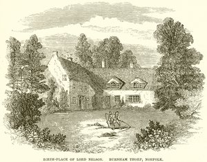 Birth-Place of Lord Nelson, Burnham Thorpe, Norfolk by English School