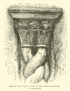 Capital built into a wall in the Haran Enclosure at Jerusalem by English School