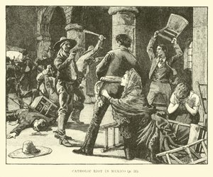 Catholic Riot in Mexico by English School