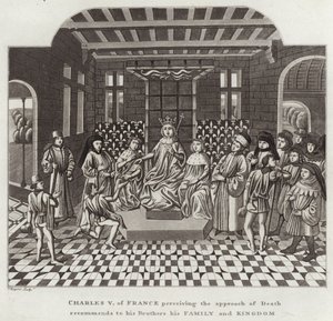 Charles V of France Perceiving the Approach of Death Recommends to His Brothers His Family and Kingdom by English School