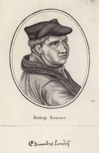 Edmund Bonner, English clergyman and Bishop of London who persecuted Protestants during the reign of Mary I