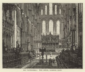 Ely Cathedral, the choir, looking east