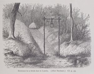 Entrance to a Fetish Hut in Lunda, from The History of Mankind, Vol.1, by Prof. Friedrich Ratzel, 1896 by English School