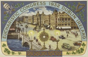 Eucharistic Congress, 1932, Dublin, Ireland