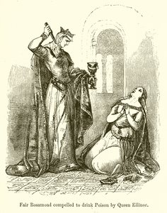 Fair Rosamond Compelled to Drink Poison by Queen Eleanor