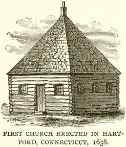 First Church Erected in Hartford, Connecticut, 1638