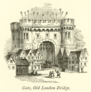 Gate, Old London Bridge by English School