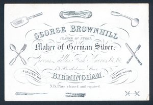 George Brownhill, maker of German silver, trade card by English School