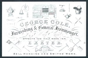 George Cole, Furnishing and General Ironmonger, Trade Card by English School