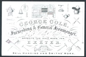George Cole, Furnishing and General Ironmonger, Trade Card by English School