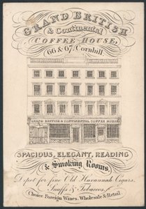 Grand British and Continental Coffee House, 66 and 67 Cornhill, Trade Card by English School