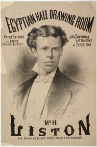 Harry Liston, the ventriloquist and entertainer, who appeared at the Egyptian Hall in 1878