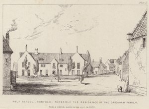 Holt School, Formerly the Residence of the Gresham Family by English School
