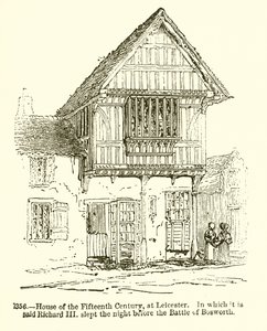 House of the Fifteenth Century, at Leicester. In Which It Is Said Richard III Slept the Night Before the Battle of Bosworth by English School