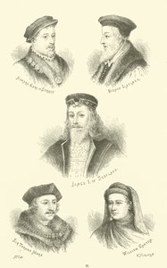 Howard, Earl of Surrey, Bishop Latimer, James I of Scotland, Sir Thomas More, William Caxton by English School