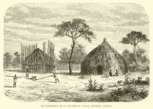 Hut-building in a village of Uhiya, Central Africa by English School