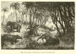 Ideal Landscape of the Miocene Age by English School